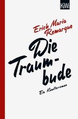 Die Traumbude -  E.M. Remarque