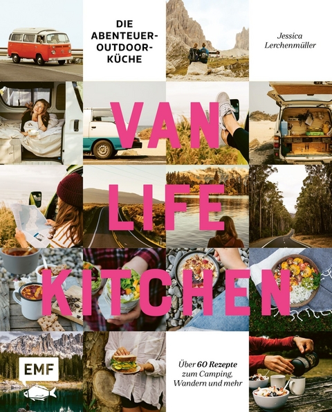 Van Life Kitchen – Die Abenteuer-Outdoor-Küche - Jessica Lerchenmüller