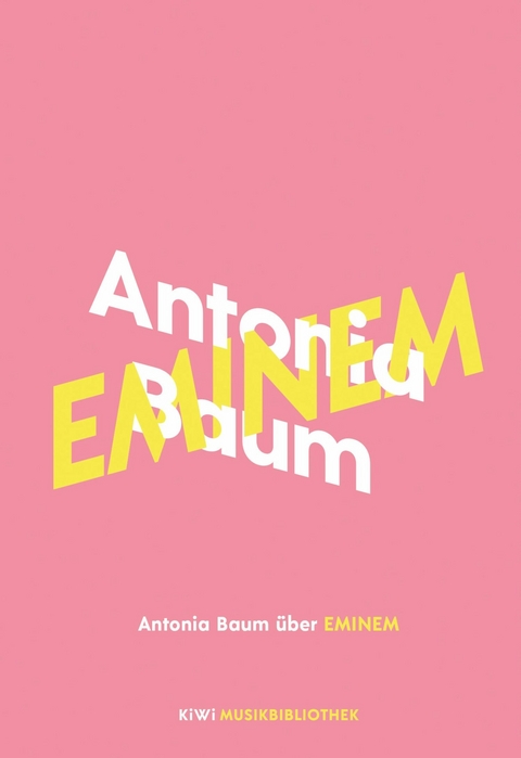 Antonia Baum über Eminem -  Antonia Baum