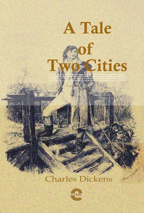 A Tale of Two Cities - Charles Dickens