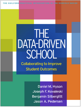 The Data-Driven School - Daniel M. Hyson, Joseph F. Kovaleski, Benjamin Silberglitt, Jason A. Pedersen