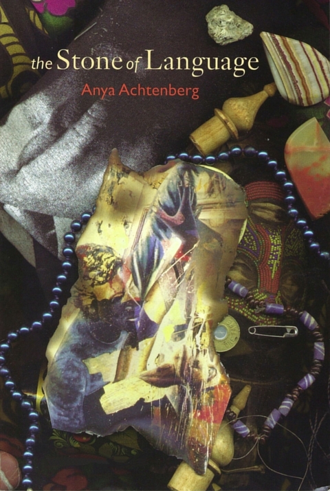 Stone of Language -  Anya Achtenberg