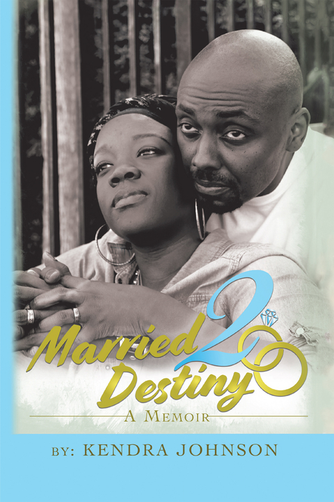Married2destiny - Kendra Johnson
