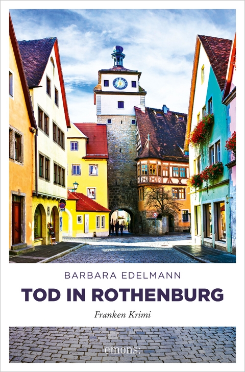 Tod in Rothenburg - Barbara Edelmann