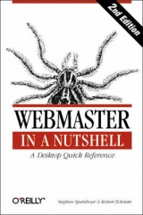 WebMaster in a Nutshell - Spainhour, Steve; Eckstein, Bob