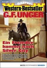 G. F. Unger Western-Bestseller 2465 - G. F. Unger