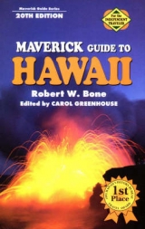 Maverick Guide to Hawaii - Bone, Robert W.; Greenhouse, Carol