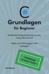 C# - Grundlagen für Beginner - Sven Heinrich