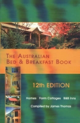 Australian Bed and Breakfast Book - Thomas, J.