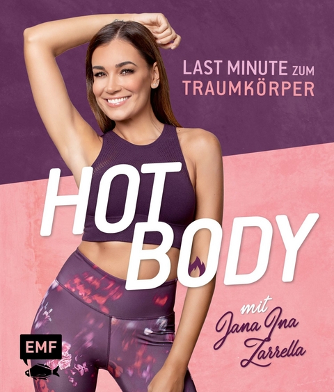 Hot Body! Last-Minute zum Traumkörper mit Jana Ina Zarrella - Jana Ina Zarrella