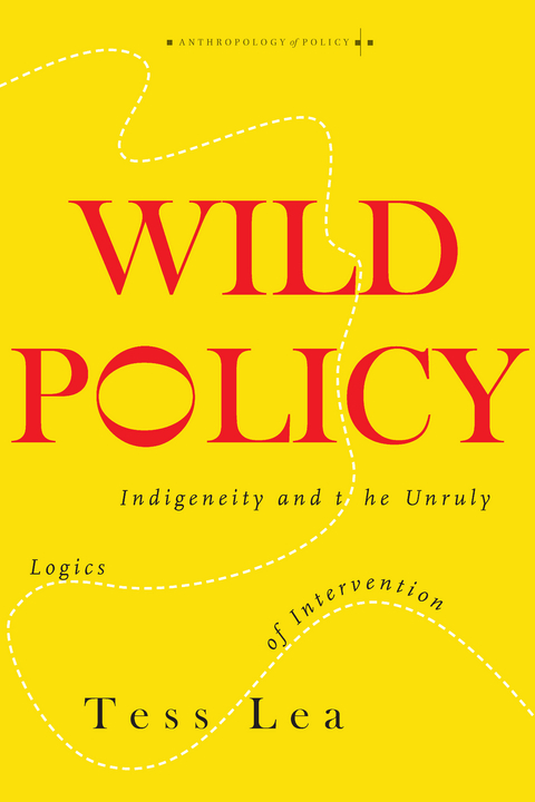 Wild Policy -  Tess Lea