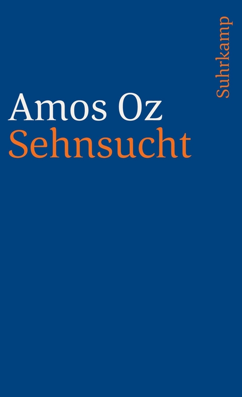 Sehnsucht -  AMOS OZ