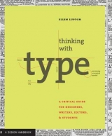 Thinking with Type - Ellen Lupton