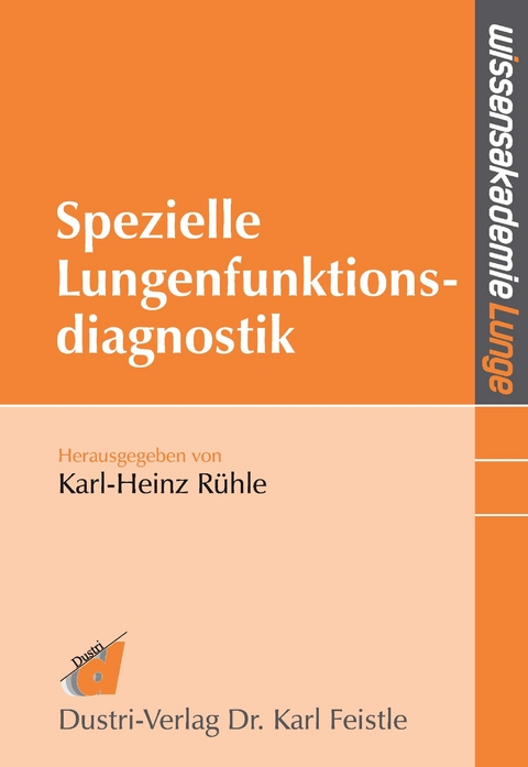 Spezielle Lungenfunktionsdiagnostik -  Karl-Heinz Rühle