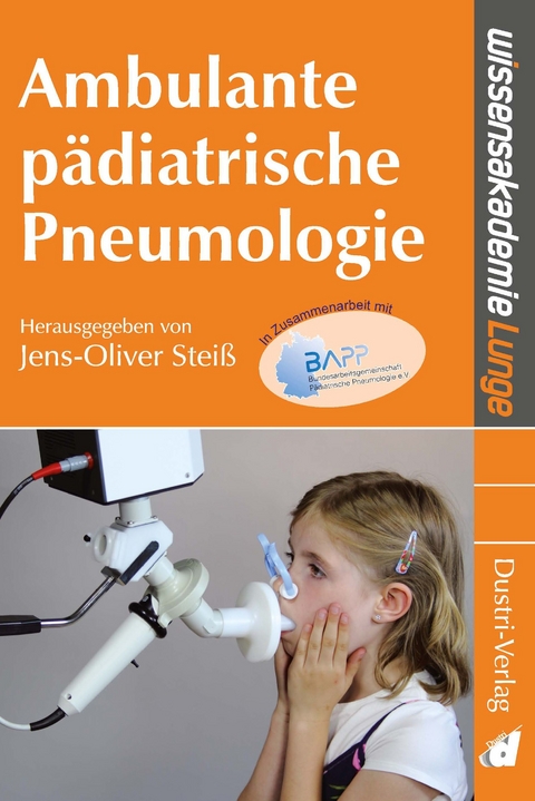 Ambulante pädiatrische Pneumologie -  Jens-Oliver Steiß