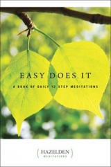 Easy Does it:A Book of Daily 12 Step Meditations - Anonymous