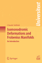 Isomonodromic Deformations and Frobenius Manifolds - Claude Sabbah