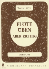 Flöte üben - aber richtig. H.1 - Wye, Trevor