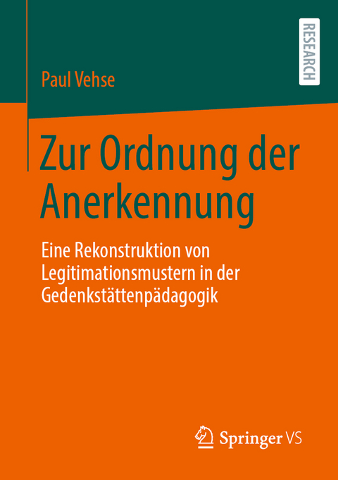 Zur Ordnung der Anerkennung - Paul Vehse