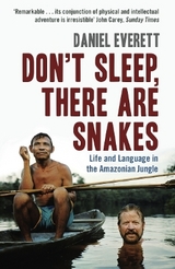 Don't Sleep, There are Snakes - Everett, Daniel