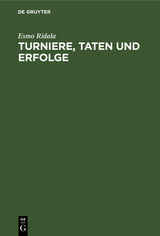 Turniere, Taten und Erfolge - Esmo Ridala