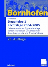 Steuerlehre 2 Rechtslage 2004/2005 - Bornhofen, Manfred