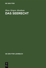 Das Seerecht - Hans Jürgen Abraham