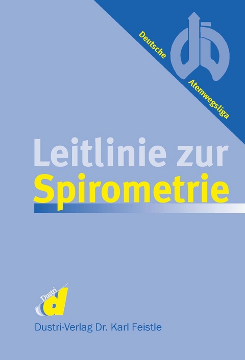 Leitlinie zur Spirometrie -  C.-P. Criée,  X. Baur,  D. Berdel et al.