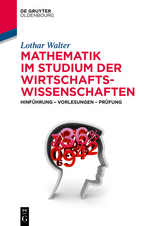 Mathematik im Studium der Wirtschaftswissenschaften - Lothar Walter