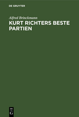 Kurt Richters beste Partien - Alfred Brinckmann