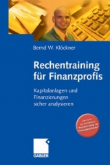 Rechentraining für Finanzprofis - Bernd W. Klöckner