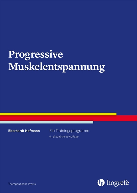 Progressive Muskelentspannung - Eberhardt Hofmann