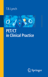 PET/CT in Clinical Practice - T. B. Lynch