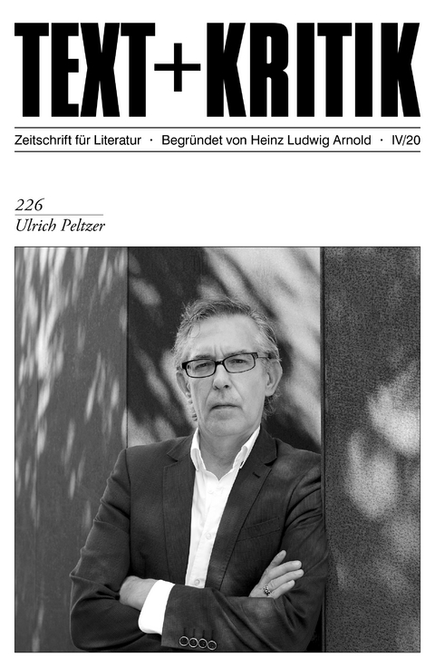 TEXT + KRITIK 226 - Ulrich Peltzer - 