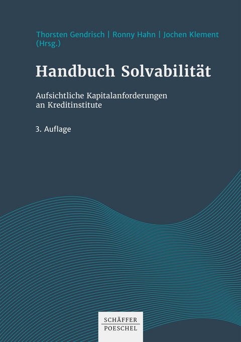 Handbuch Solvabilität -  Thorsten Gendrisch,  Ronny Hahn,  Jochen Klement