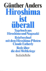 Hiroshima ist überall - Günther Anders