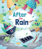 After the Rain -  Rebecca Koehn,  Simone Kruger