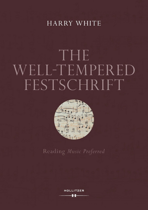 The Well-Tempered Festschrift - Harry White