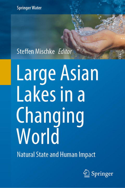Large Asian Lakes in a Changing World - 