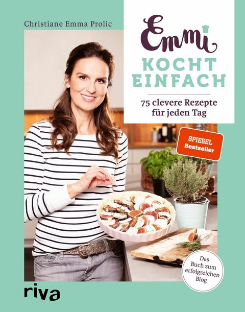 Emmi kocht einfach - Christiane Emma Prolic