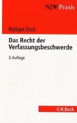 Das Recht der Verfassungsbeschwerde - Zuck, Rüdiger