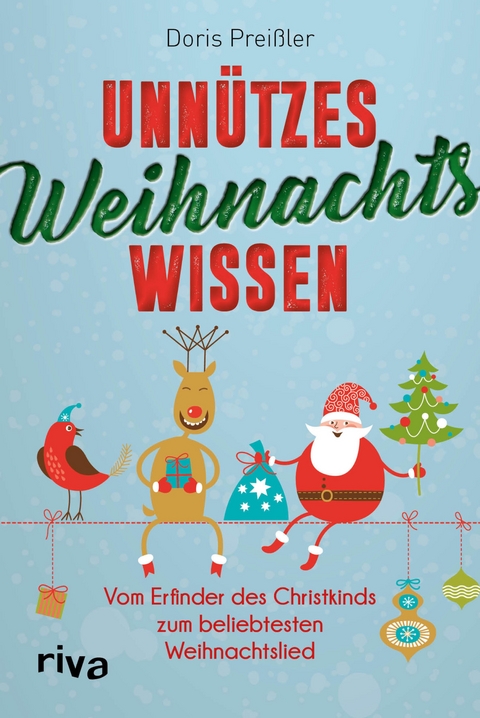 Unnützes Weihnachtswissen - Doris Preißler