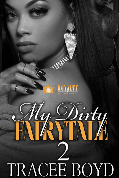 My Dirty Fairytale 2 -  Tracee Boyd