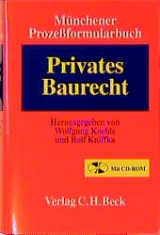 Münchener Prozessformularbuch / Privates Baurecht - 