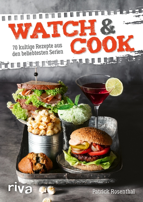 Watch & Cook - Patrick Rosenthal
