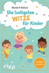 Die lustigsten Witze für Kinder - Norbert Golluch