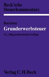 Grunderwerbsteuergesetz - Peter Fischer, Hans J Sack, Hermann U Viskorf