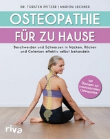 Osteopathie für zu Hause - Torsten Pfitzer  Dr., Marion Lechner