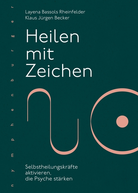 Heilen mit Zeichen - Layena Bassols Rheinfelder, Klaus Jürgen Becker