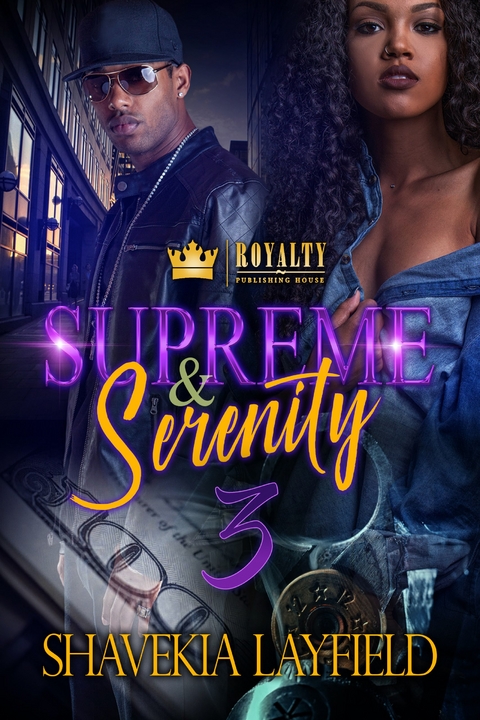 Supreme & Serenity 3 -  Shavekia Layfield